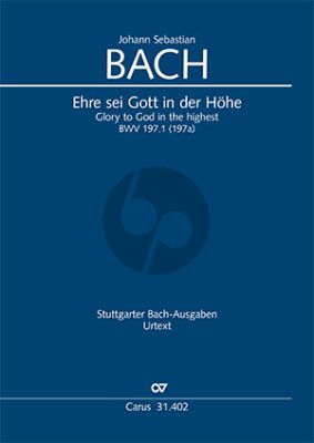 Bach Ehre sei Gott in der Höhe BWV 197a / 197.1 Soli-Chor und Orchester (Klavierauszug) (Pieter Dirksen)