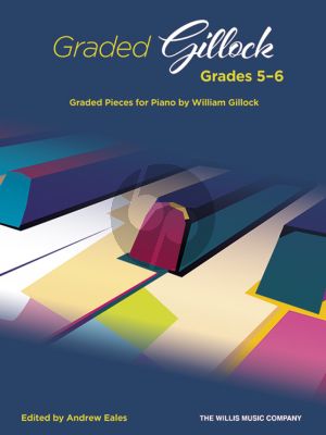 Graded Gillock: Grades 5-6 for Piano (edited by Andrew Eales)