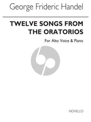 Handel 12 Songs from Oratorios for Alto and Piano (edited by Alberto Randegger)