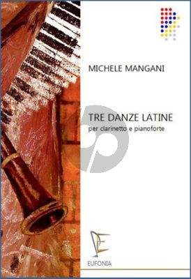 Mangani Tre Danze Latine for Clarinet in Bb and Piano