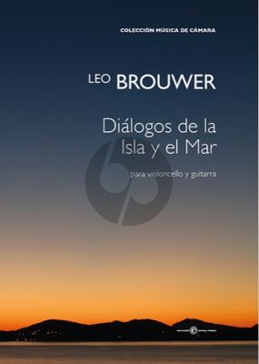 Brouwer Diálogos de la Isla y el Mar para Violoncello y Guitarra