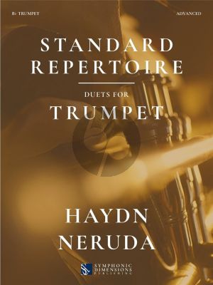 Standard Repertoire - Duets for Trumpet (Haydn and Neruda) (arr. Otto M. Schwarz)