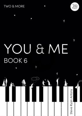 Antony You & Me for Piano 4 Hands (Two & More Book 6)