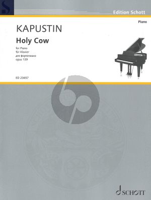 Kapustin Holy Cow Op.139 for Piano