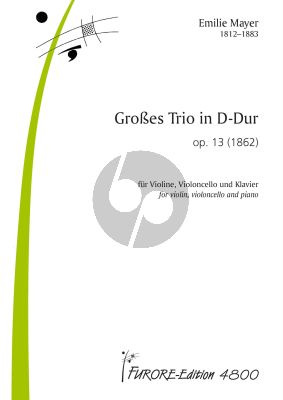 Mayer Grosses Trio D-dur Op. 13 Violine-Violoncello und Klavier (Part./Stimmen) (1862)