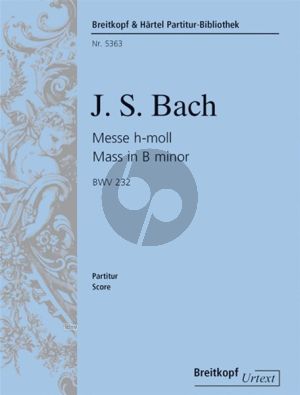 Bach Messe h-moll BWV 232 (Hohe Messe) Soli-Choir-Orch. Full Score (edited by Joshua Rifkin)
