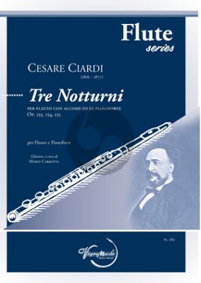 Ciardi 3 Notturni Op. 133, 134, 135 Flute and Piano (edited by Mario Carbotta)