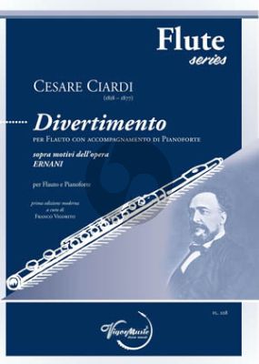Ciardi Divertimento sopra motivi dell’opera Ernani Flute and Piano (edited by Franco Vigorito)
