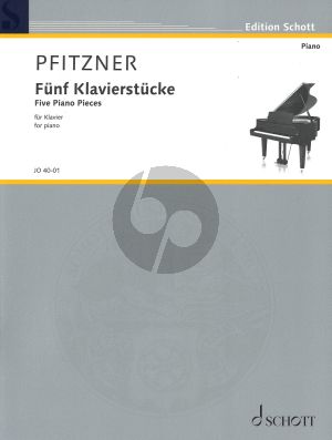 Pfitzner 5 Piano Pieces Op.47 for Piano (1941)