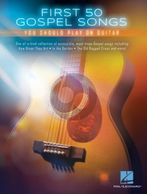 First 50 Gospel Songs You Should Play on Guitar