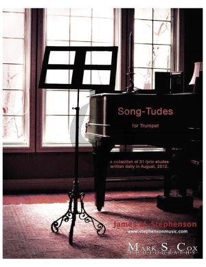 Stephenson Day-Tudes Vol. 3 - “Song-Tudes” for Trumpet