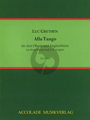 Grethen Alla Tango 3 Oboen und Englischhorn (Part./Stimmen)