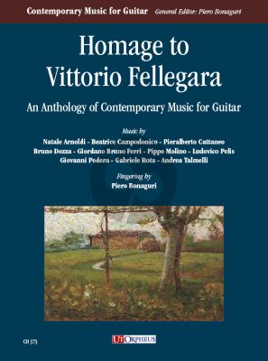 Homage to Vittorio Fellegara for Guitar (An Anthology of Contemporary Music for Guitar) (edited by Piero Bonaguri)