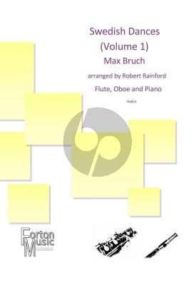 Bruch Swedish Dances Book 1 No. 1 - 7 Flute-Oboe and Piano (Score/Parts) (transcr. by Robert Rainford)