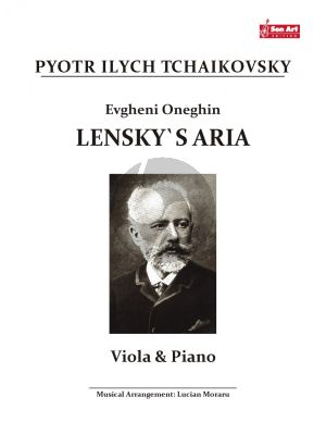 Tchaikovsky Lensky`s Aria for Viola and Piano (Arrangement by Lucian Moraru)