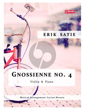 Satie Gnossienne No.4 for Violin and Piano (Score and Part) (Arrangement by Lucian Moraru)