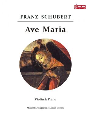 Schubert Ave Maria for Violin and Piano (Score and Part) (Arrangement by Lucian Moraru)