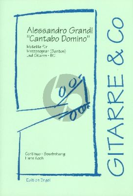 Grandi Cantabo Domino für Mezzosopran (Bariton) und Gitarre - BC (arr. Hans Koch)