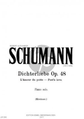 Schumann Dichterliebe für Pianoforte Op. 48 (arr. Theodor Kirchner)