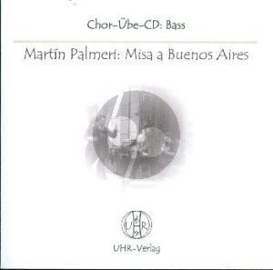Palmeri Misa a Buenos Aires 'Misatango' Chor Übe Cd Bassstimme