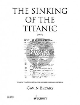 Bryars The Sinking of the Titanic for String Quartet and pre-recorded material (Stimmensatz+CD)