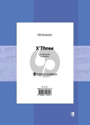 Koskelin X'Three for Violoncello (2003/2021)