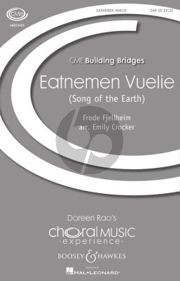 Fjellheim Eatnemen Vuelie Song of the Earth for SAB and Piano, Percussion and Optional Male Yoik (Arranged by Emily Crocker)