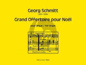 Schmitt Grand Offertoire pour Noël Orgel (Guido Johannes Joerg)