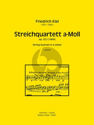 Kiel Streichquartett a-Moll Op. 53 No. 1 Partitur (Guido Johannes Joerg)