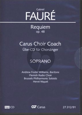 Faure Requiem Op. 48 Soli-Chor-Orchester Sopran MP3-CD (Version Sinfonieorchester) (Carus Choir Coach)