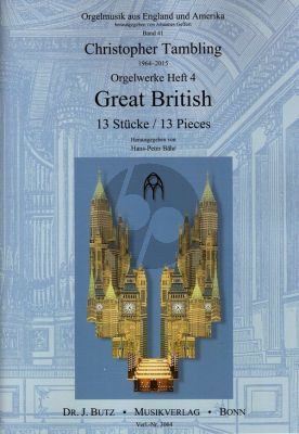 Tambling Great British für Orgel solo (Orgelwerke Band 4) (Hans-Peter Bähr)