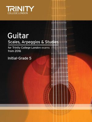 Guitar & Plectrum Guitar Scales, Arpeggios & Studies Initial-Grade 5 from 2016