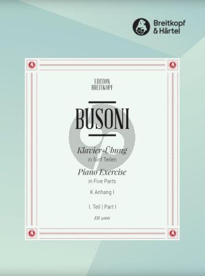 Busoni Piano Exercise Vol.1 - 6 Piano Studies and Preludes Piano solo (K anhang 1)