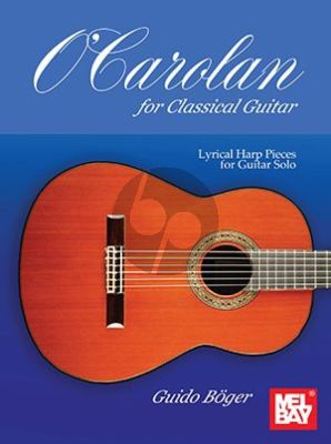 O'Carolan for Classical Guitar (arr. Guido Böger)