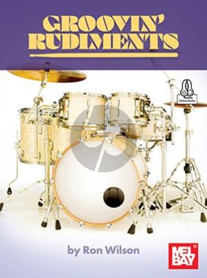 Wilson Groovin' Rudiments for Drum Set (Book with Audio online)