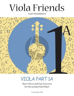 Hamalainen Viola Friends 1A: Viola Part 1A (Short Pieces and Fun Exercises for the Young viola player)