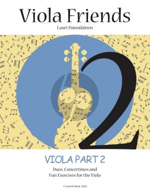 Hamalainen Viola Friends 2 Viola Part 2 (Duos, Concertinos and Fun Exercises for the Viola)