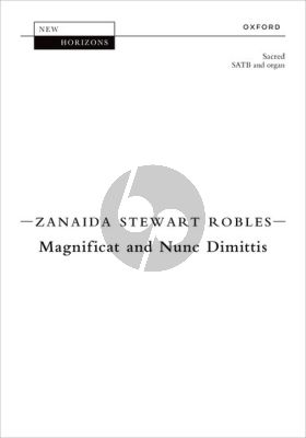 Stewart Robles Magnificat and Nunc Dimittis SATB and Organ