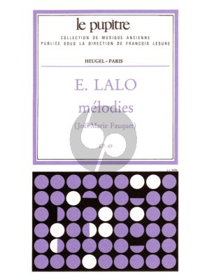 Lalo 23 Melodies pour Chant et Piano (Joel-Marie Fauquet) (Le Pupitre)