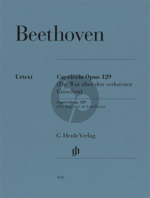 Beethoven Alla Ingharese quasi un Capriccio G-major Op.129 (The Rage over the Lost Penny) for Piano Solo (Editor: Joanna Cobb Biermann / Fingering: Haochen Zhang)