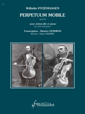 Fitzenhagen Perpetuum mobile Op.24 for Cello and Piano (Transcription: Maurice Gendron / revision: Walter Grimmer)