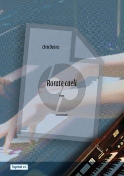 Dubois Rorate Caeli for Organ Solo