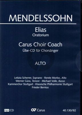 Mendelssohn Elias Op.70 MWV A 25 Soli-Choir-Orch. Alto Choir Part MP3-CD (german) (Carus Choir Coach)
