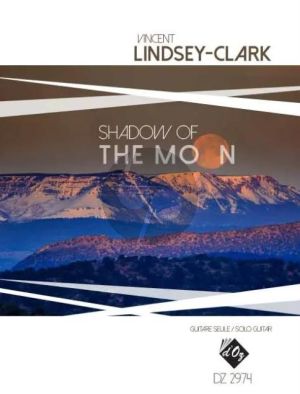 Lindsey-Clark Shadow of the Moon for Guitar Solo