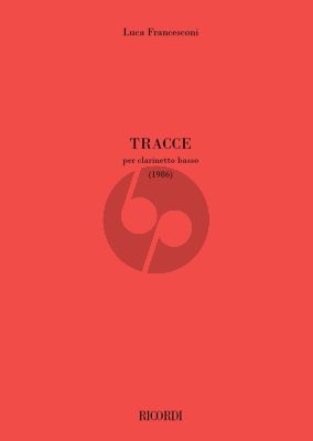 Francesconi Tracce for Bass Clarinet solo (1986)