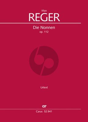 Reger Die Nonnen Op. 112 SATB and Piano (germ.) (Vocal Score) (Christopher Grafschmidt and Claudia Seidl)