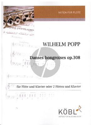 Popp Danses hongroises Op. 308 für 1 - 2 Flöten und Klavier (Part./Stimmen) (Elfie Schulz)