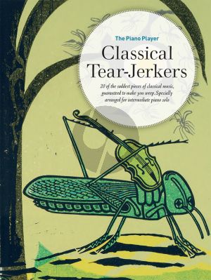 The Piano Player: Classical Tear-Jerkers for Piano Solo