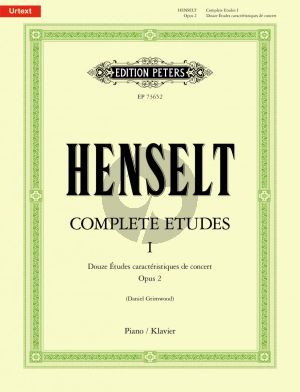 Henselt Complete Etudes I for Piano Solo (edited by Daniel Grimwood)