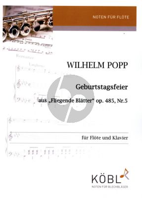 Popp Geburtstagsfeier Op. 485 No. 5 Flöte und Klavier (aus Fliegende Blätter) (Dieter Walter)